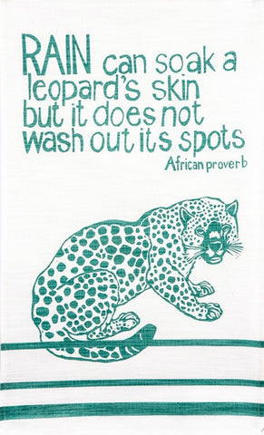 fair trade hand printed african proverb tea towel feat. leopard and text saying "rain can soak a leopards skin but it does not wash out its spots" in mint